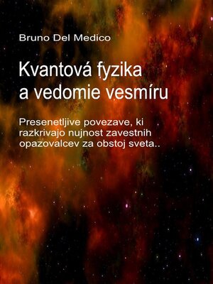 cover image of Kvantová fyzika a vedomie vesmíru.